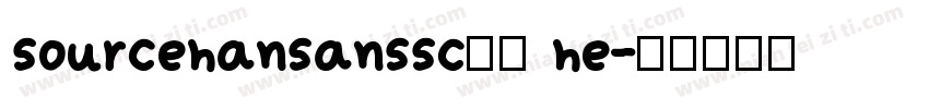 sourcehansanssc字体 he字体转换
